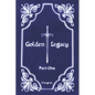 Golden Legacy: Part One - Paperback