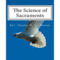 The Science of Sacraments - Paperback