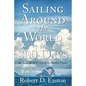 Sailing Around the World In 300 Days: The Last World Cruise of the Yankee Trader - Paperback