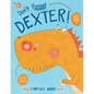 Don't Forget Dexter! - Hardcover