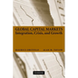 Global Capital Markets: Integration, Crisis, and Growth - Paperback
