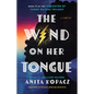 The Wind on Her Tongue - Paperback