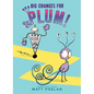 Big Changes for Plum! - Hardcover
