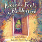 Avocado Feels a Pit Worried: A Story about Facing Your Fears - Hardcover