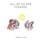 All of Us Are Cleaved - Paperback
