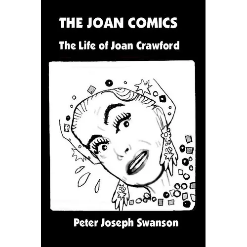 The Joan Comics: The Life of Joan Crawford - Paperback