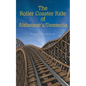 The Roller Coaster Ride of Alzheimer'S/Dementia - Paperback