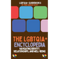 The LGBTQIA+ Encyclopedia: Navigating Identity, Relationships, and Well-being - Paperback