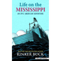 Life on the Mississippi: An Epic American Adventure - Library Binding