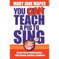You CAN Teach a Pig to Sing: Create Great Relationships...with Anyone, Anytime, Anywhere - Paperback