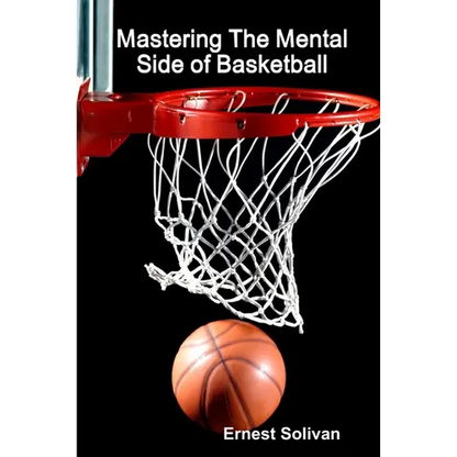 Mastering The Mental Side Of Basketball - Paperback