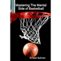 Mastering The Mental Side Of Basketball - Paperback