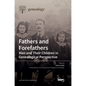 Fathers and Forefathers: Men and Their Children in Genealogical Perspective - Hardcover
