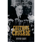 Cautious Crusade: Franklin D. Roosevelt, American Public Opinion, and the War Against Nazi Germany - Paperback