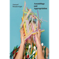 Assemblage and Appropriation: Found Objects, Recycled Materials, and the Narrative Potential of Installation - Paperback