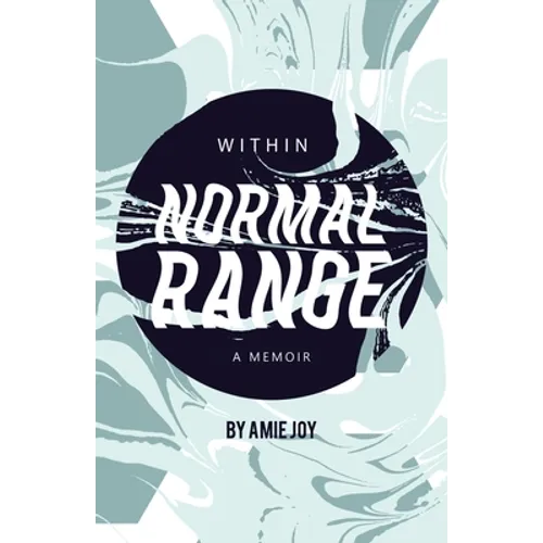 Within Normal Range: A Memoir - Paperback