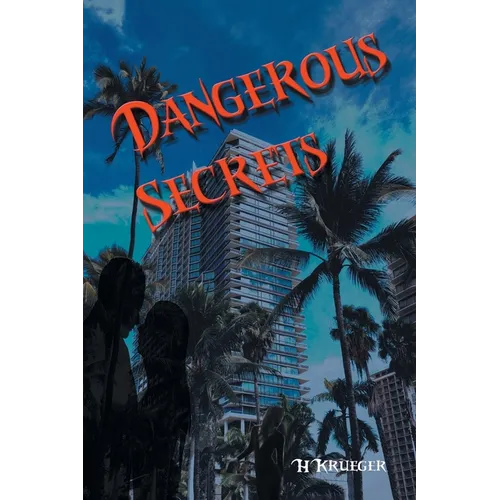Dangerous Secrets - Paperback