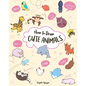 How to Draw Cute Animals - Paperback