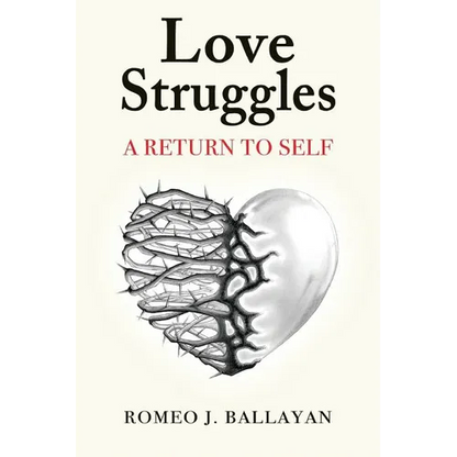 Love Struggles: A Return to Self - Paperback