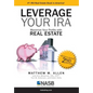 Leverage Your IRA: Maximize Your Profits with Real Estate - Hardcover