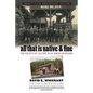 All That Is Native and Fine: The Politics of Culture in an American Region - Paperback
