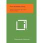 The Hunting Rifle: Design, Selection, Ballistics, Marksmanship - Paperback