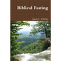 Biblical Fasting - Paperback
