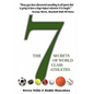 The 7 Secrets of World Class Athletes - Paperback