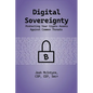 Digital Sovereignty: Protecting Your Crypto Assets Against Common Threats - Paperback