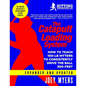 Catapult Loading System: How To Teach 100-Pound Hitters To Consistently Drive The Ball 300-Feet - Paperback