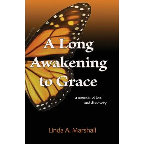 A Long Awakening to Grace - Paperback