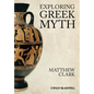 Exploring Greek Myth - Paperback