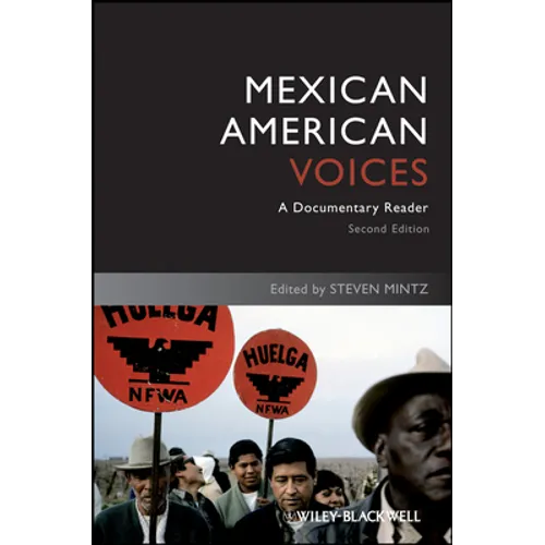 Mexican American Voices: A Documentary Reader - Paperback