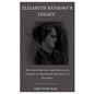 Elizabeth Báthory's Legacy: The Dark Secrets and Notorious Crimes of the Blood Countess of Hungary - Paperback