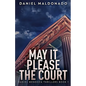 May It Please The Court - Paperback