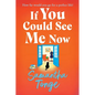 If You Could See Me Now - Paperback