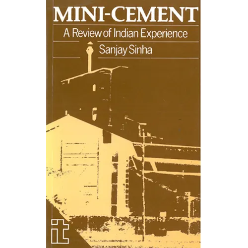 Mini-Cement: A Review of Indian Experience - Paperback