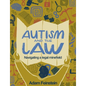 Autism and the Law: Navigating a Legal Minefeild - Paperback