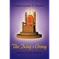 The King's Ebony: Ebony Come Forth - Paperback