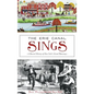 The Erie Canal Sings: A Musical History of New York's Grand Waterway - Hardcover