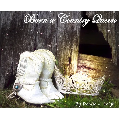 Born a Country Queen - Hardcover