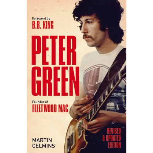 Peter Green: Founder of Fleetwood Mac - Paperback