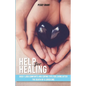 Help for Healing: Over 1000 Comforts and Coping Tips for Living After the Death of a Loved One - Paperback