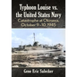 Typhoon Louise vs. the United States Navy: Catastrophe at Okinawa, October 9-10, 1945 - Paperback
