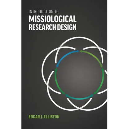 Introduction to Missiological Research Design* - Paperback