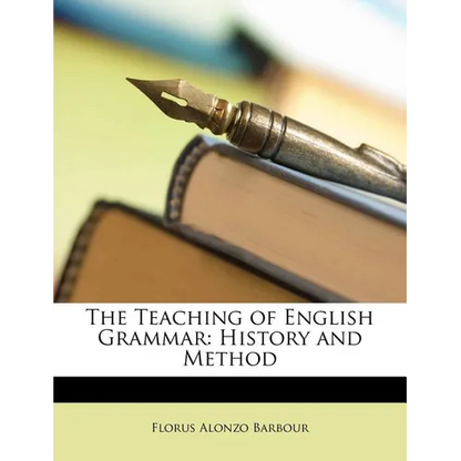 The Teaching of English Grammar: History and Method - Paperback