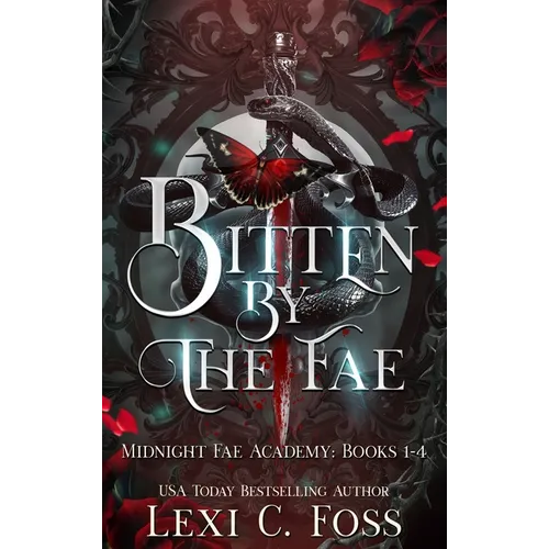 Bitten by the Fae: Midnight Fae Books 1- 4 - Hardcover