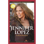Jennifer Lopez: A Biography - Hardcover