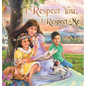 I Respect You, I Respect Me - Hardcover