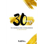 30 Days to Embracing Singleness: A Devotional - Paperback